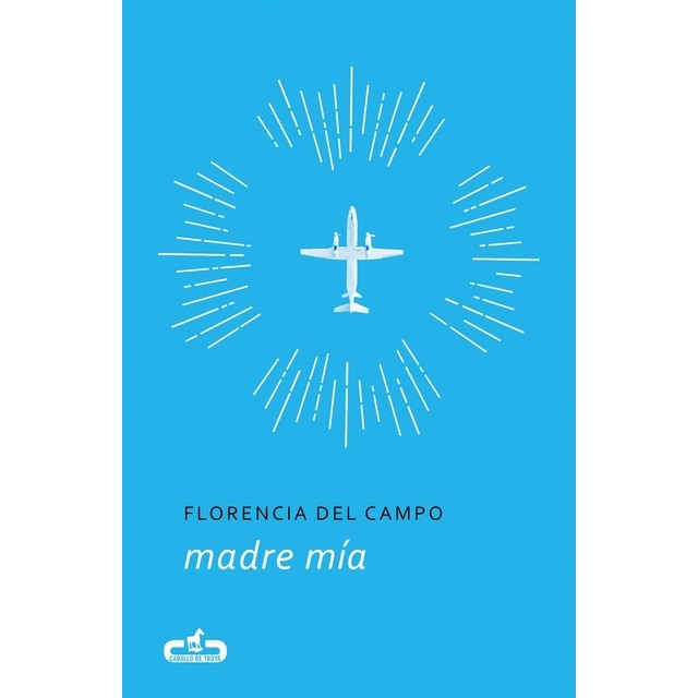 Imagen 0 de Madre mía  (Tapa blanda)