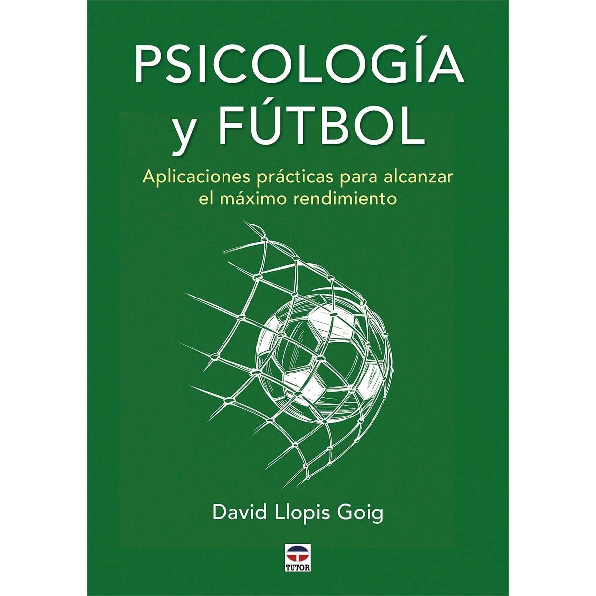 Imagem 0 de Psicología y fútbol: Aplicaciones prácticas para alcanzar el máximo rendimiento