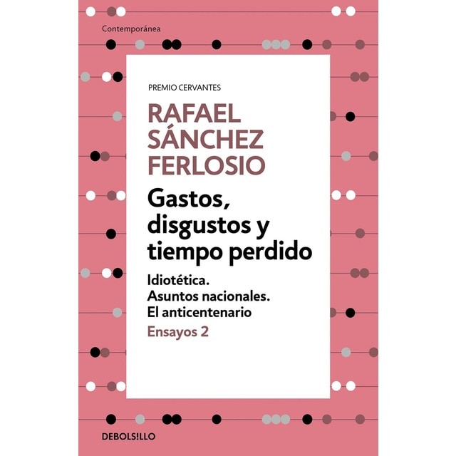Imagen 0 de Gastos, disgustos y tiempo perdido (Ensayos 2)