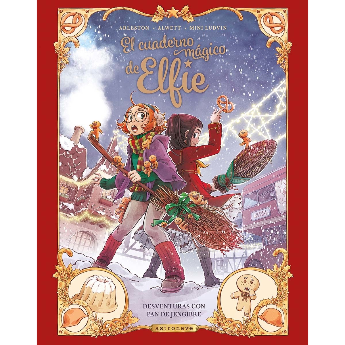 Imagem 0 de EL CUADERNO MAGICO DE ELFIE 3. DESVENTURAS CON PAN DE JENGIBRE (Capa dura)