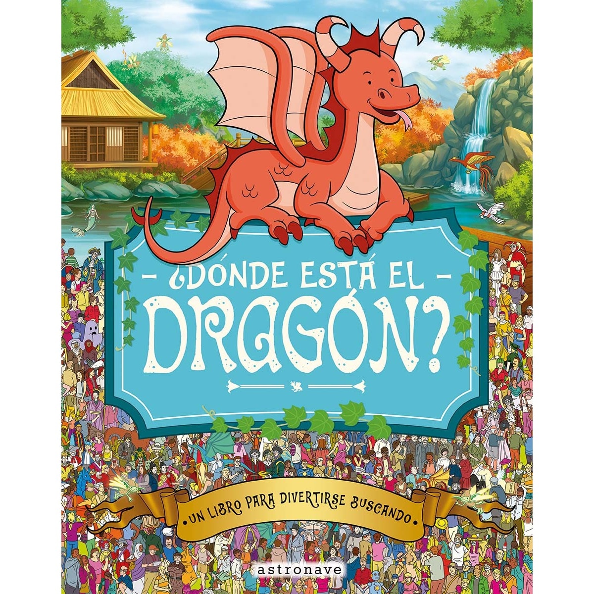 ¿DONDE ESTA EL DRAGON? (Capa dura) 1