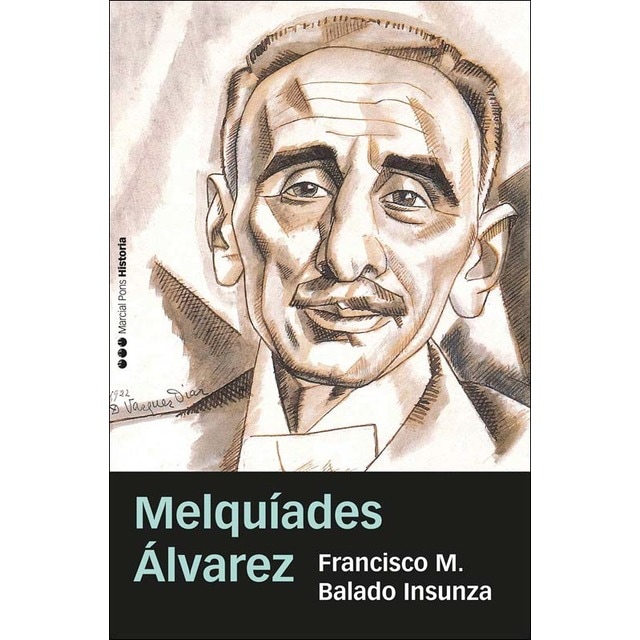 Imagem 0 de Melquíades Álvarez: La España que no pudo ser (Capa mole com abas)