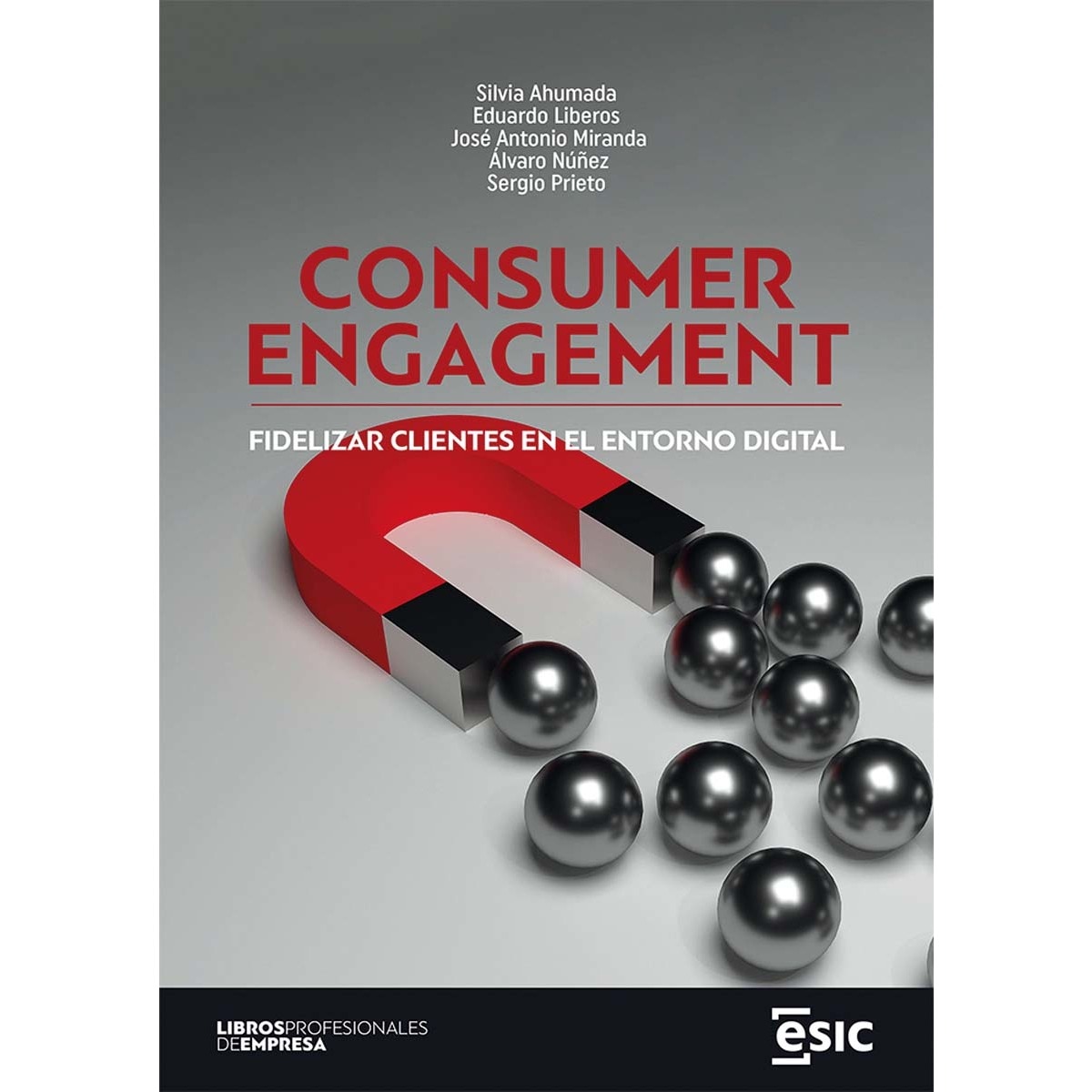 CONSUMER ENGAGEMENT: Fidelizar clientes en el entorno digital (Capa mole com abas) 1