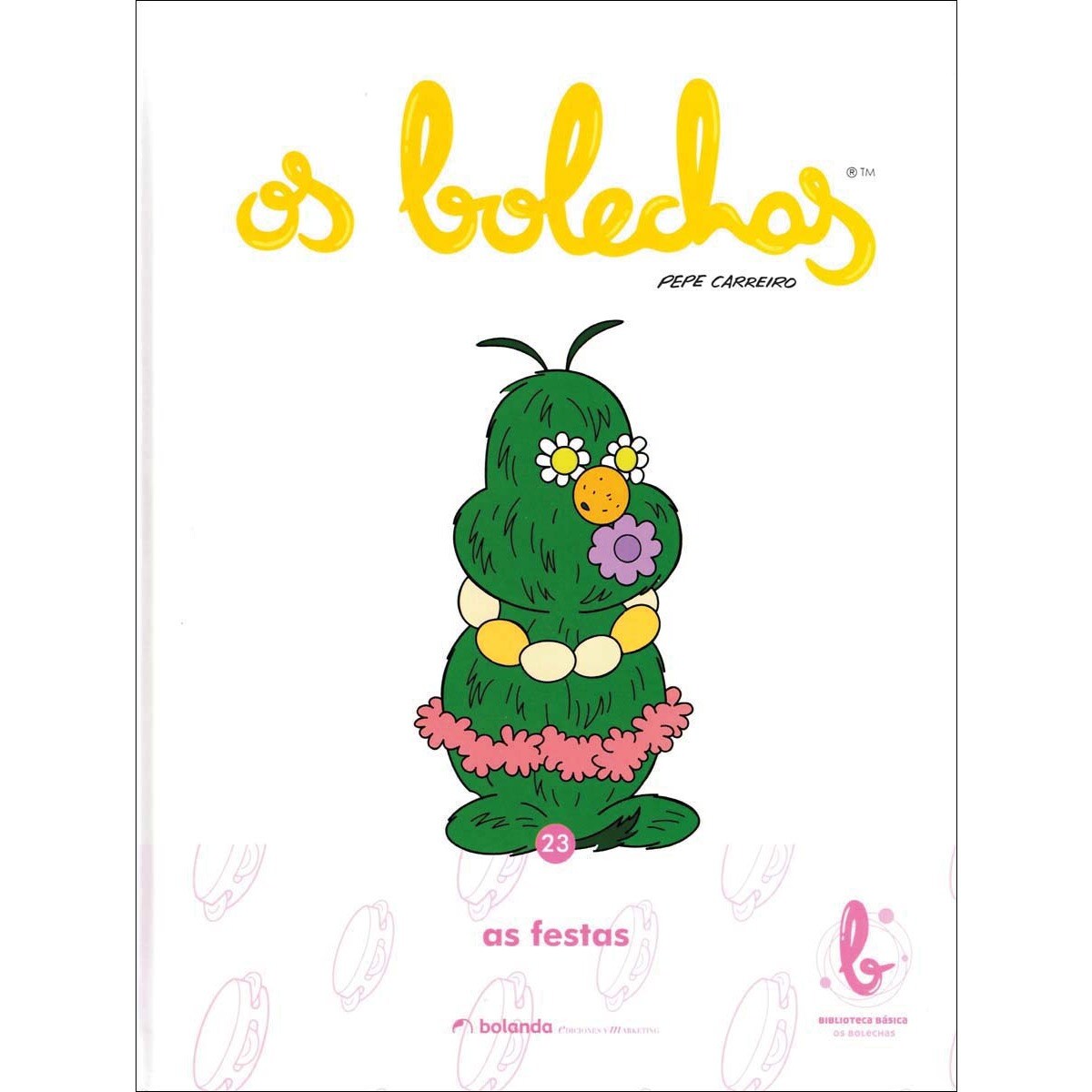 Biblioteca Básica Bolechas. As festas 1