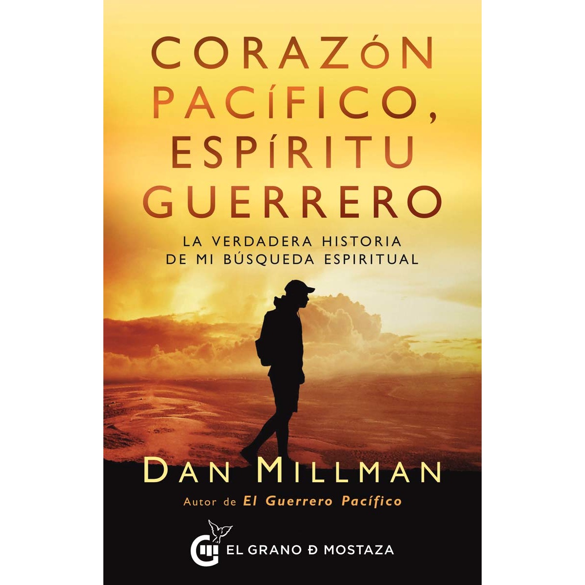 Imagem 0 de Corazón pacífico, espíritu guerrero: La verdadera historia de mi búsqueda espiritual