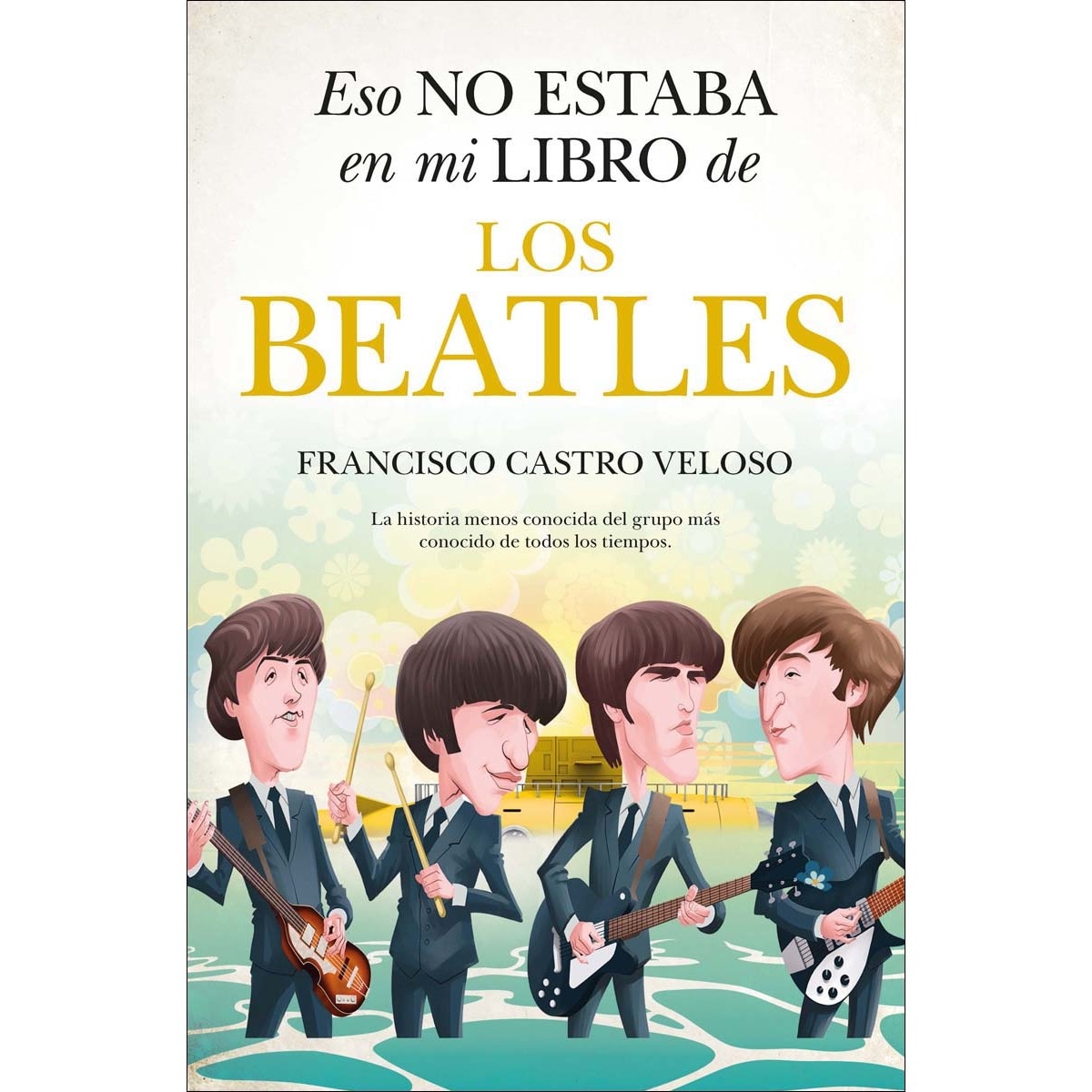 Eso no estaba en mi libro de los Beatles (Capa mole) 1