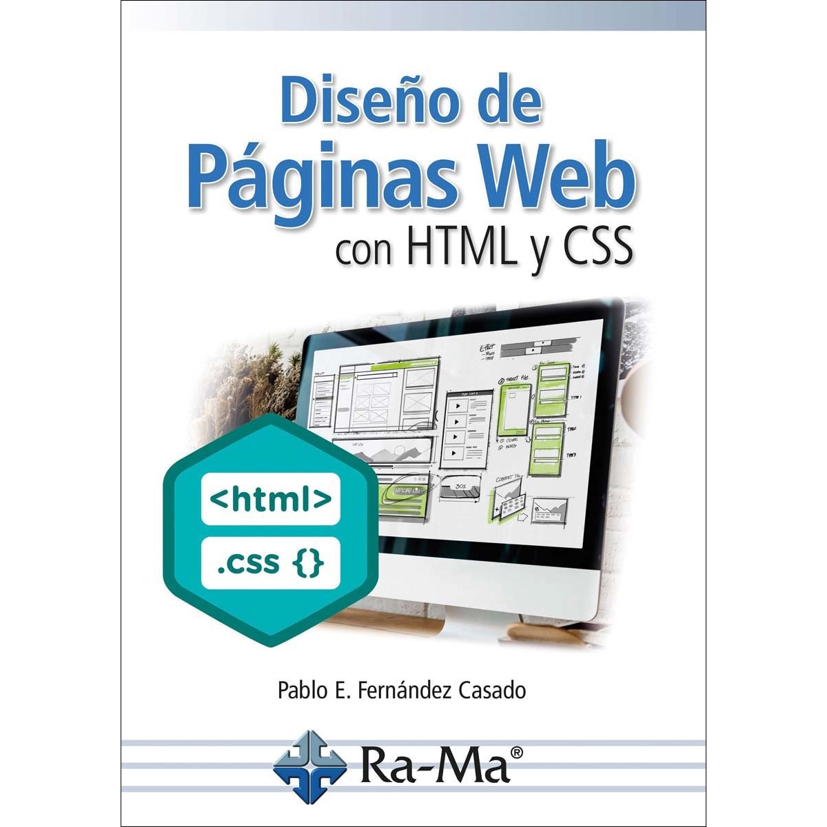 Diseño de páginas web con HTML y CSS · RA-MA, LIBRERÍA Y EDIT · El ...