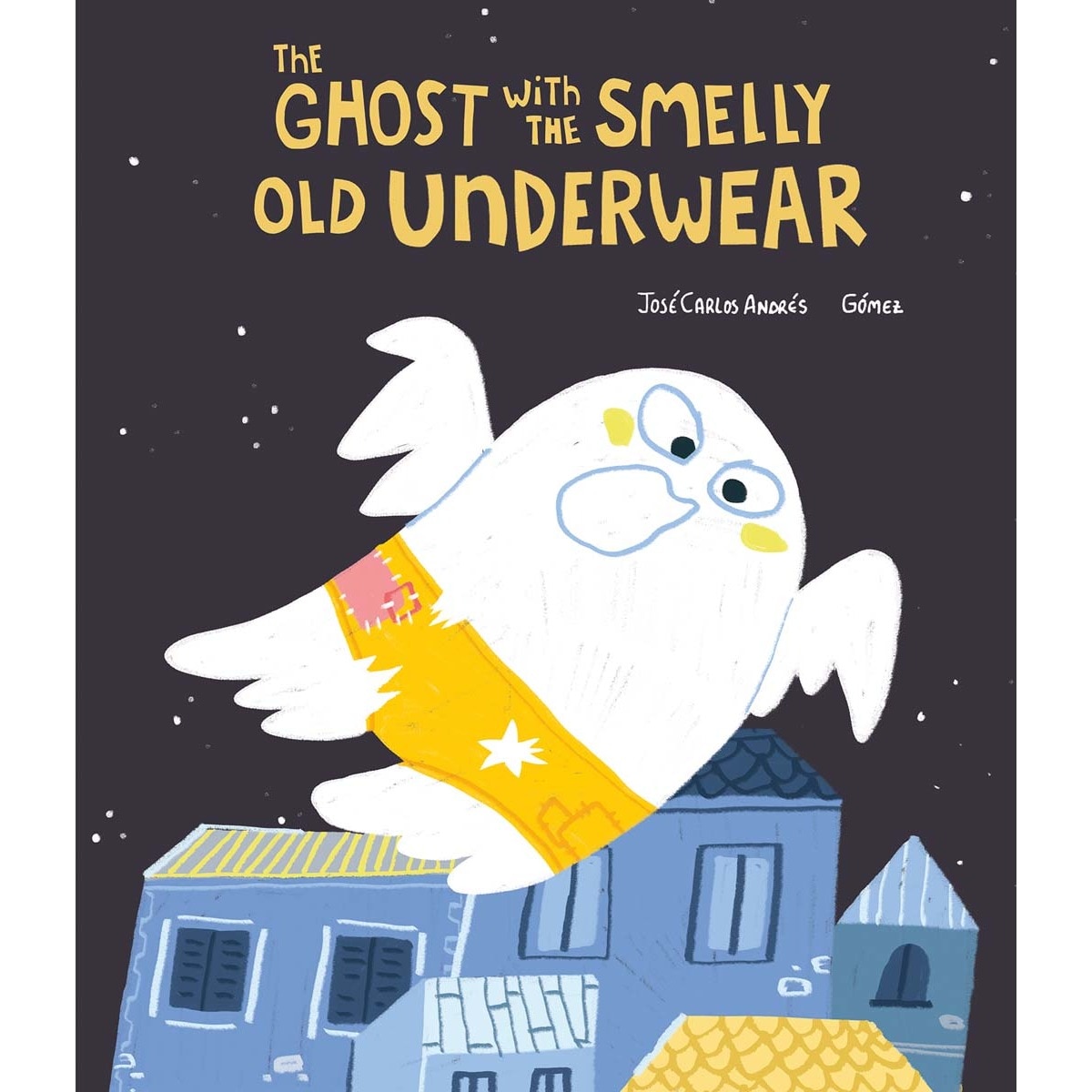 The Ghost with the Smelly Old Underwear (Capa dura) 1