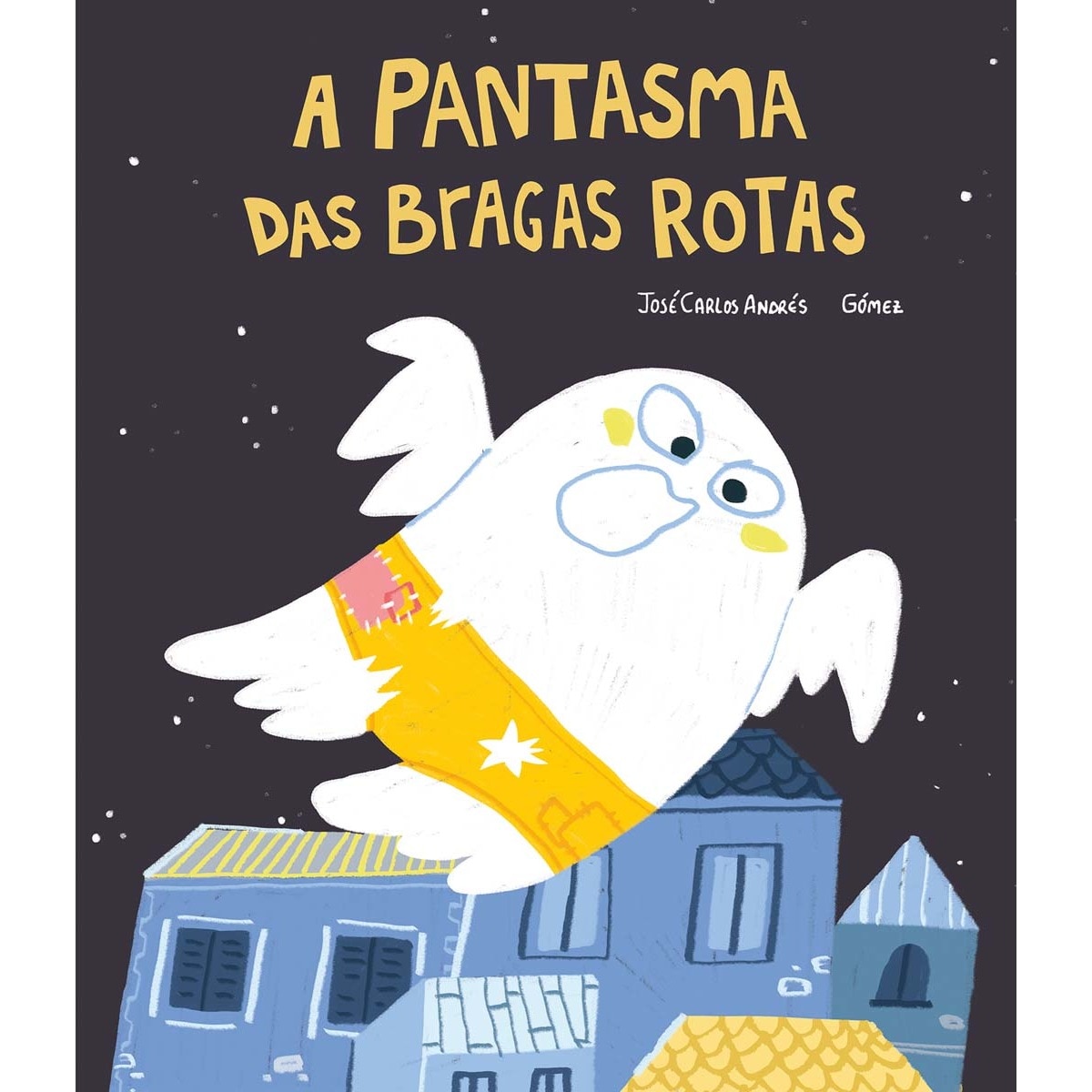 A Pantasma das bragas rotas (Capa dura) 1