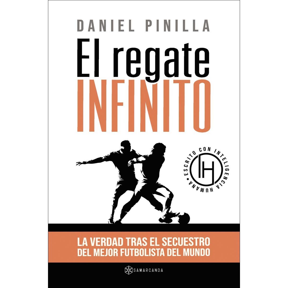 El regate infinito (Capa mole) 1