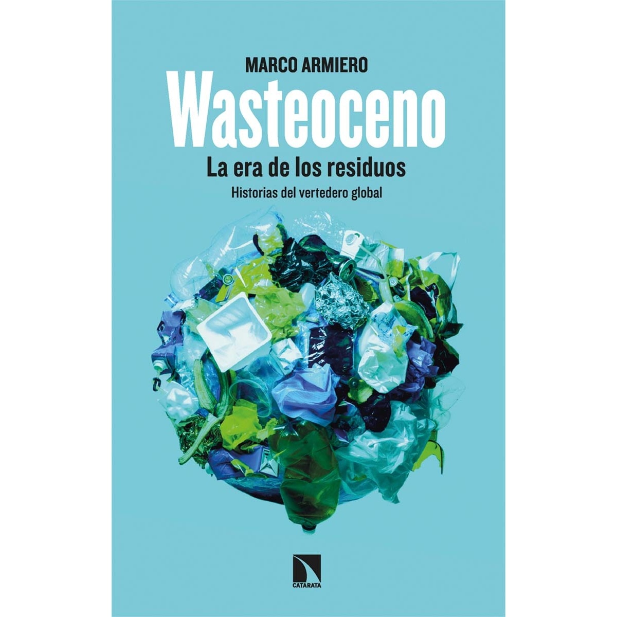 Wasteoceno: La era de los residuos (Capa mole) 1