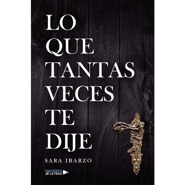 Imagen 0 de Lo que tantas veces te dije  (Tapa blanda)