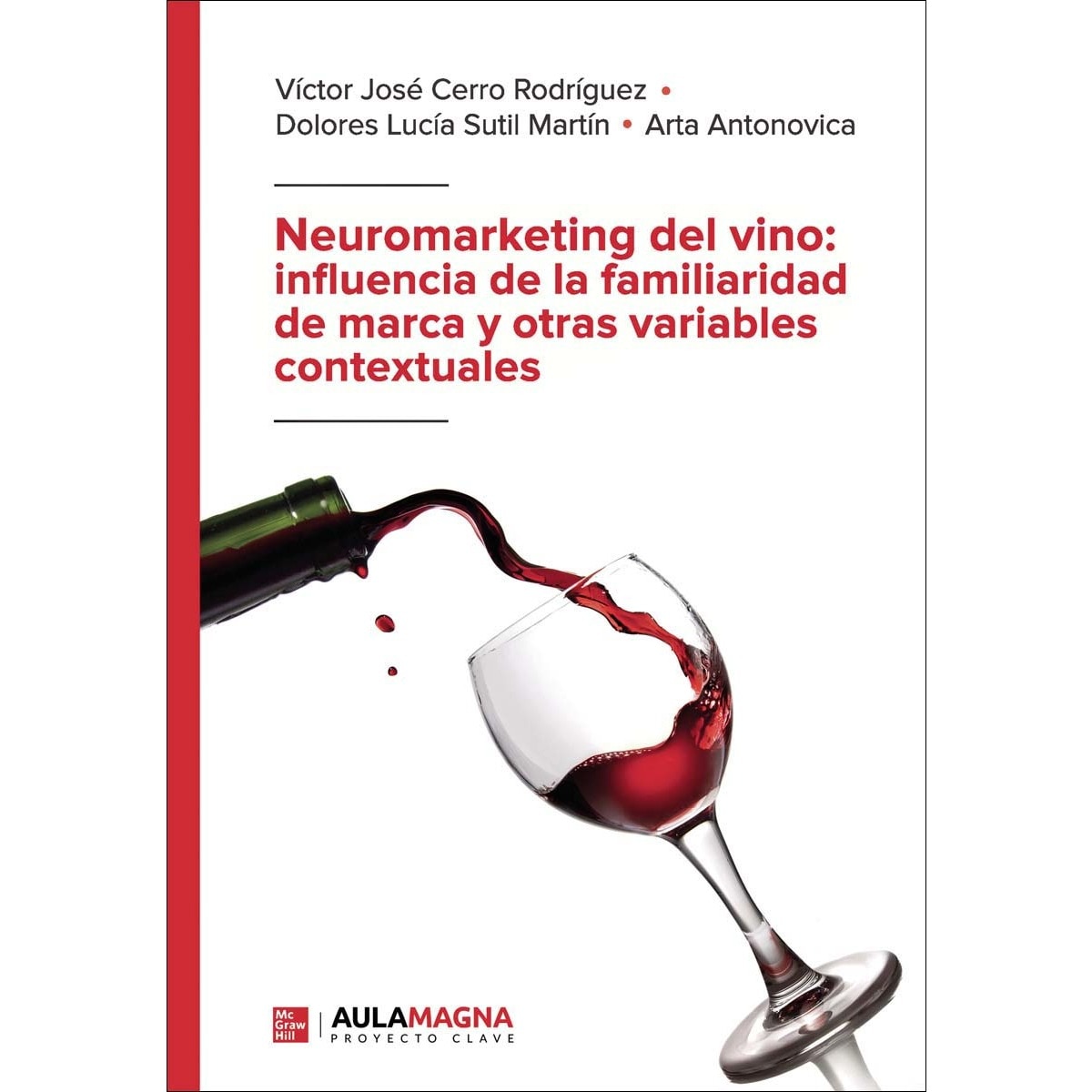 Imagem 0 de Neuromarketing del vino: influencia de la familiaridad de marca y otras variables contextuales (Capa mole)