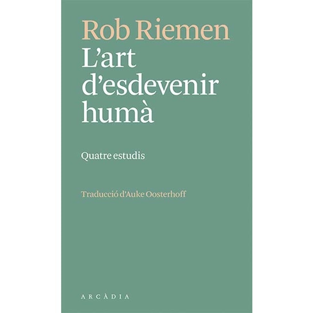 L'art d'esdevenir humà: Quatre estudis 1