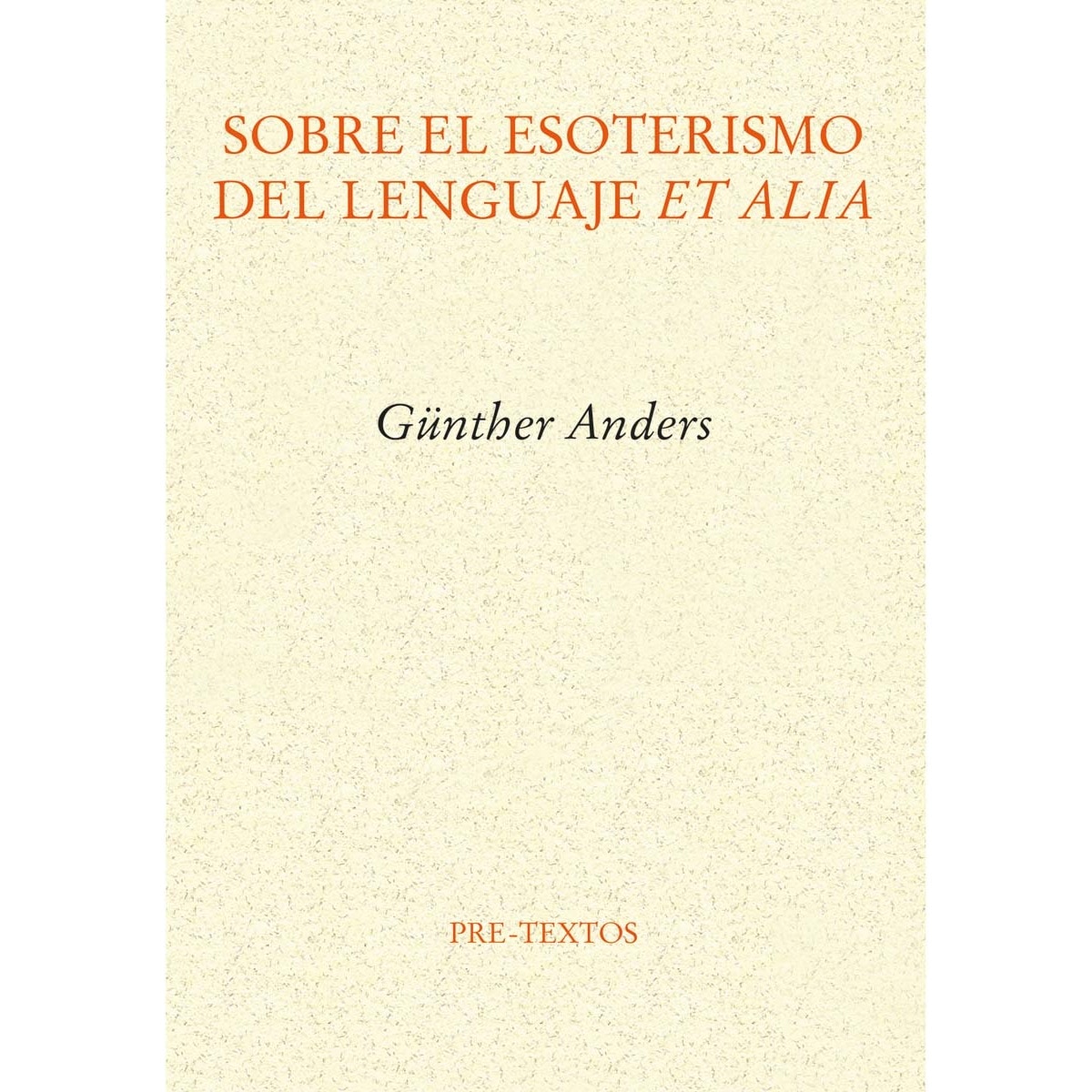Sobre el esoterismo del lenguaje et alia (Capa mole com abas) 1