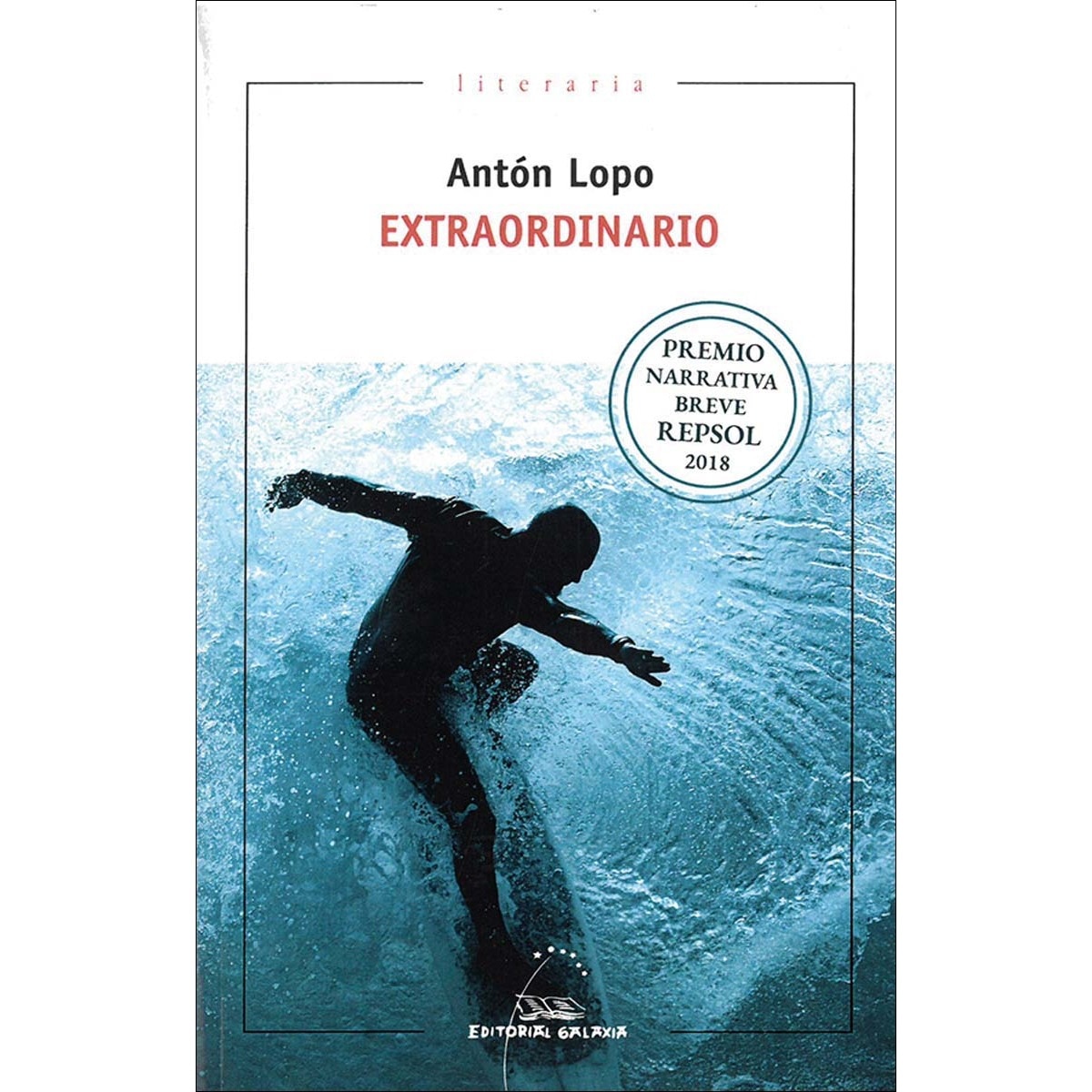 Imagem 0 de Extraordinario (Premio Narrativa Breve Repsol 2018) (Capa mole com abas)