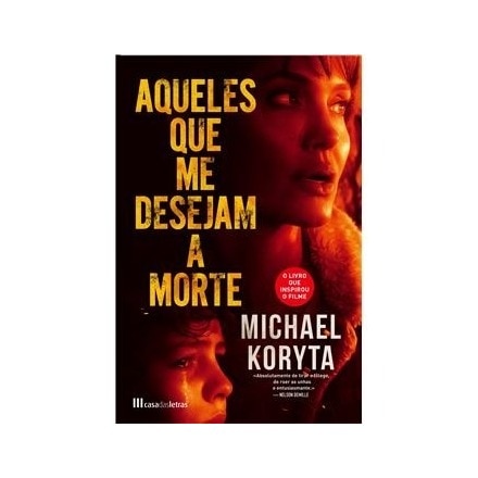 Aqueles que me desejam a morte 1