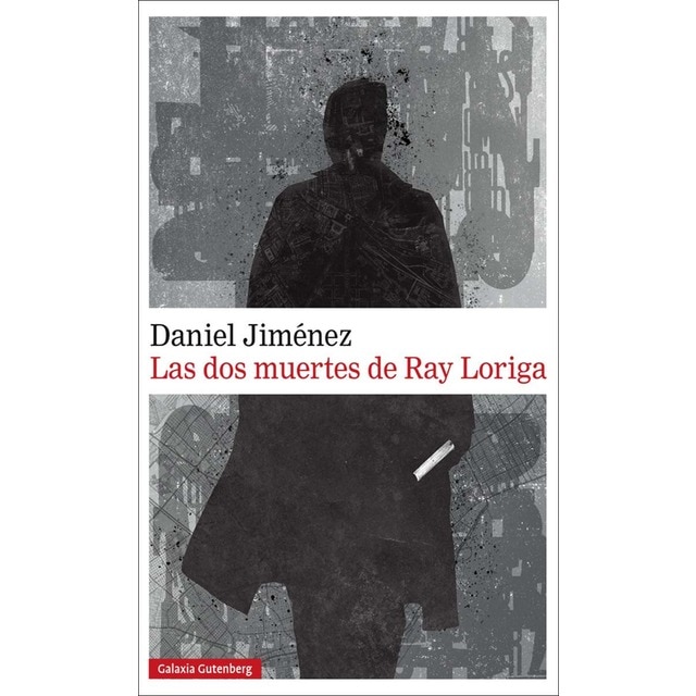 Imagem 0 de Las dos muertes de Ray Loriga (Capa dura)