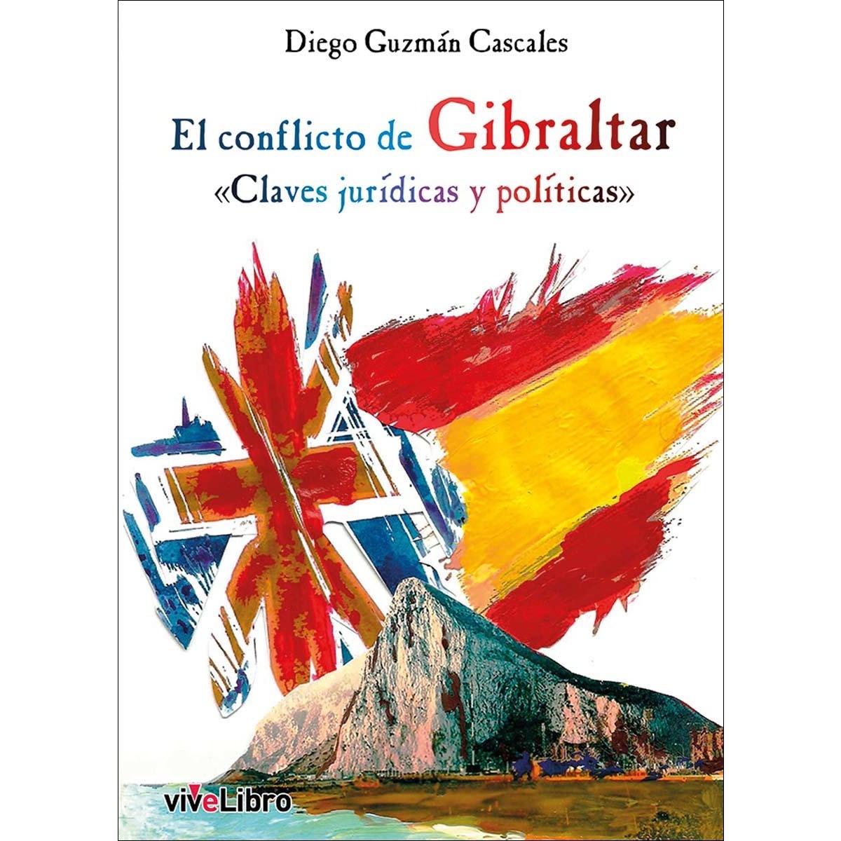 El conflicto de Gibraltar (Capa mole) 1