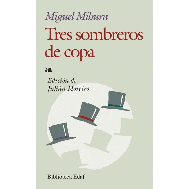 Imagen 0 de Tres sombreros de copa. Maribel y la extraña familia  (Tapa blanda)