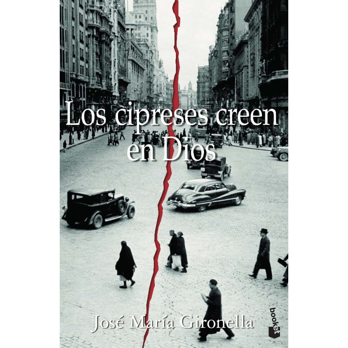 Los cipreses creen en Dios  (Bolsillo) (Tapa blanda) 1