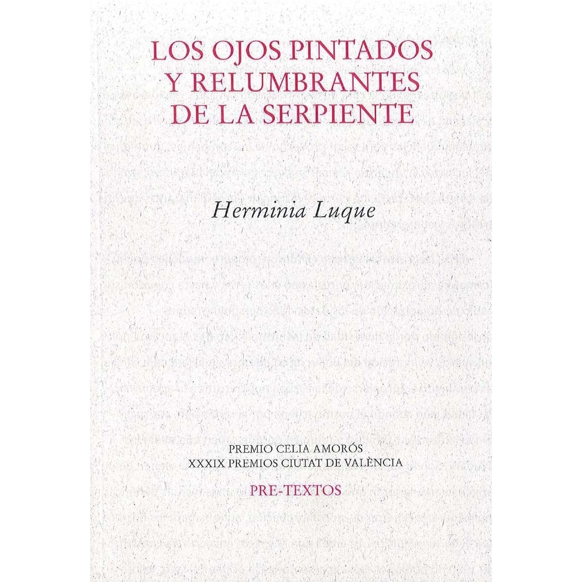 Imagem 0 de Los ojos pintados y relumbrantes de la serpiente