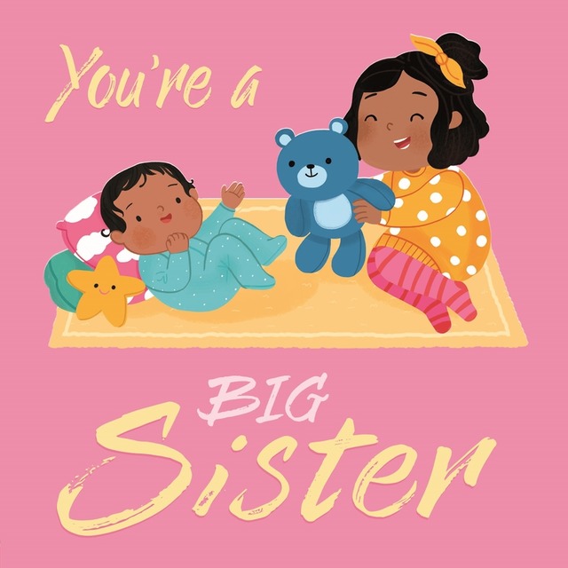 You're a big sister 1