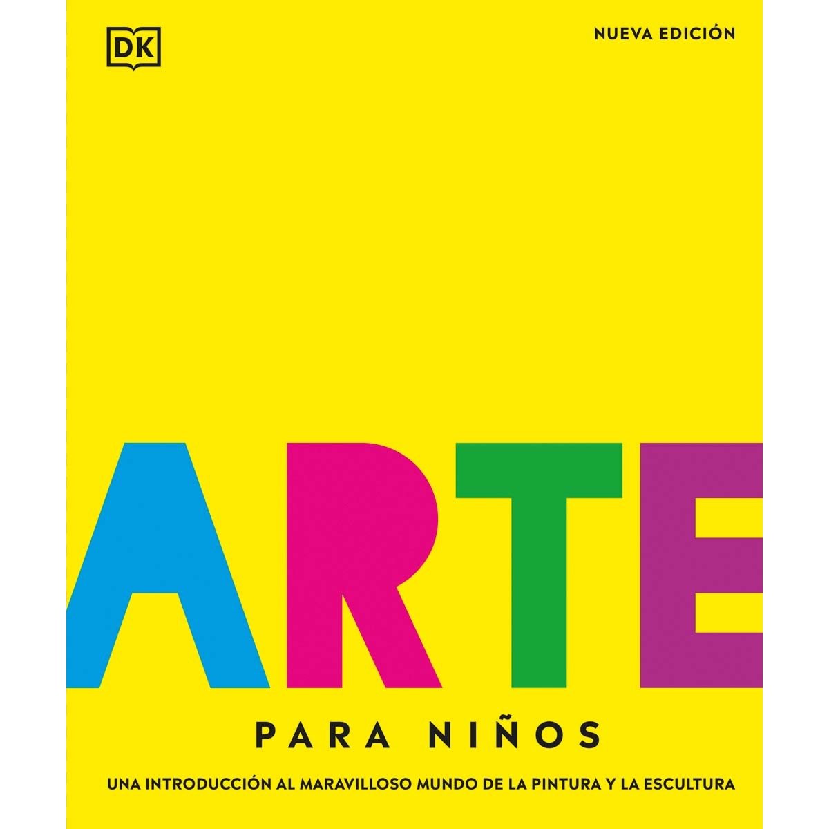 Imagen 0 de Arte para niños.  Nueva edición: Una introducción al maravilloso mundo de la pintura y la escultura  (Tapa dura)