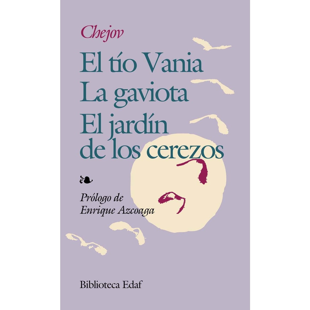Imagen 0 de El tío Vania. La Gaviota. El jardín de los cerezos. (Tapa blanda)