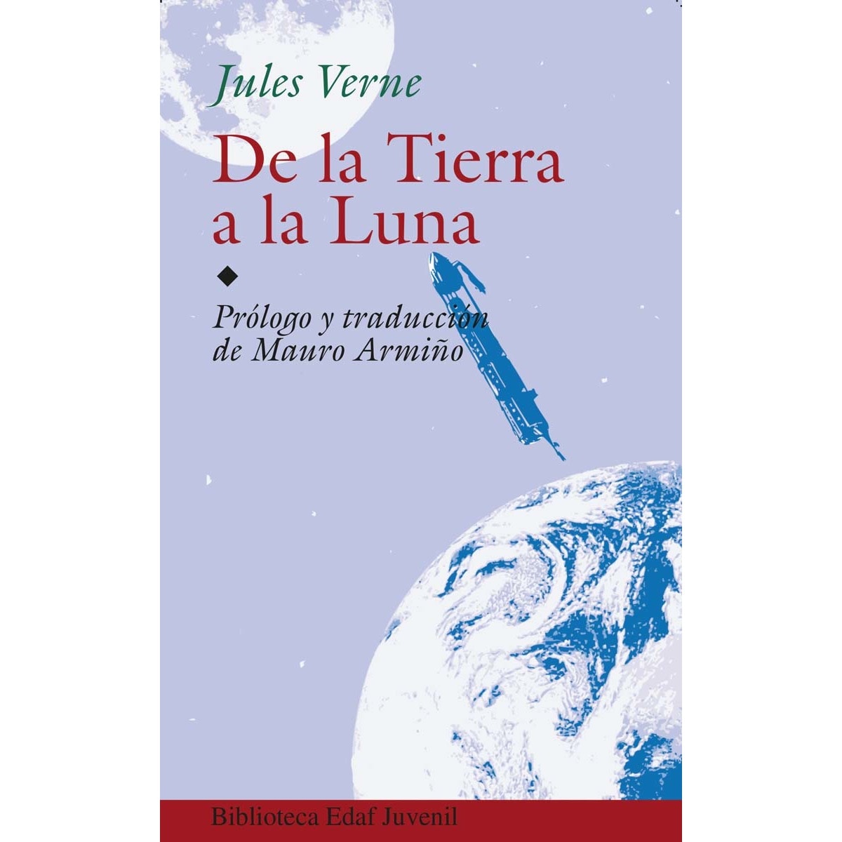 Imagen 0 de De la tierra a la luna  (Tapa blanda)