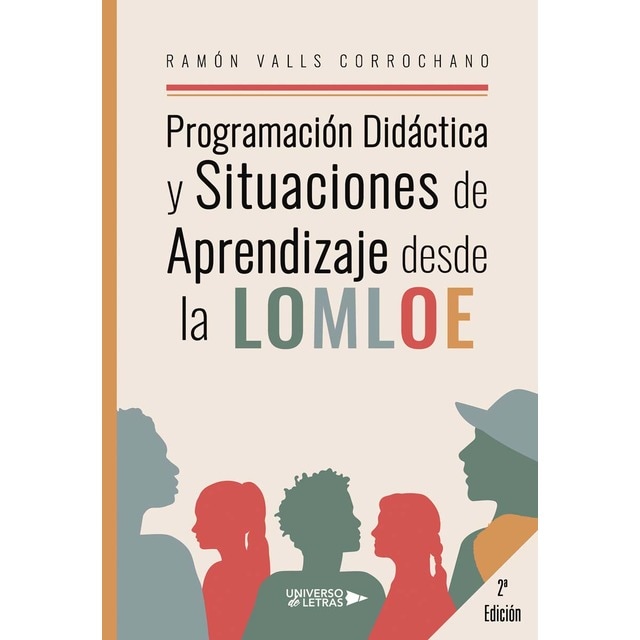 Imagen 0 de Programación Didáctica y Situaciones de Aprendizaje desde la LOMLOE  (Tapa blanda)