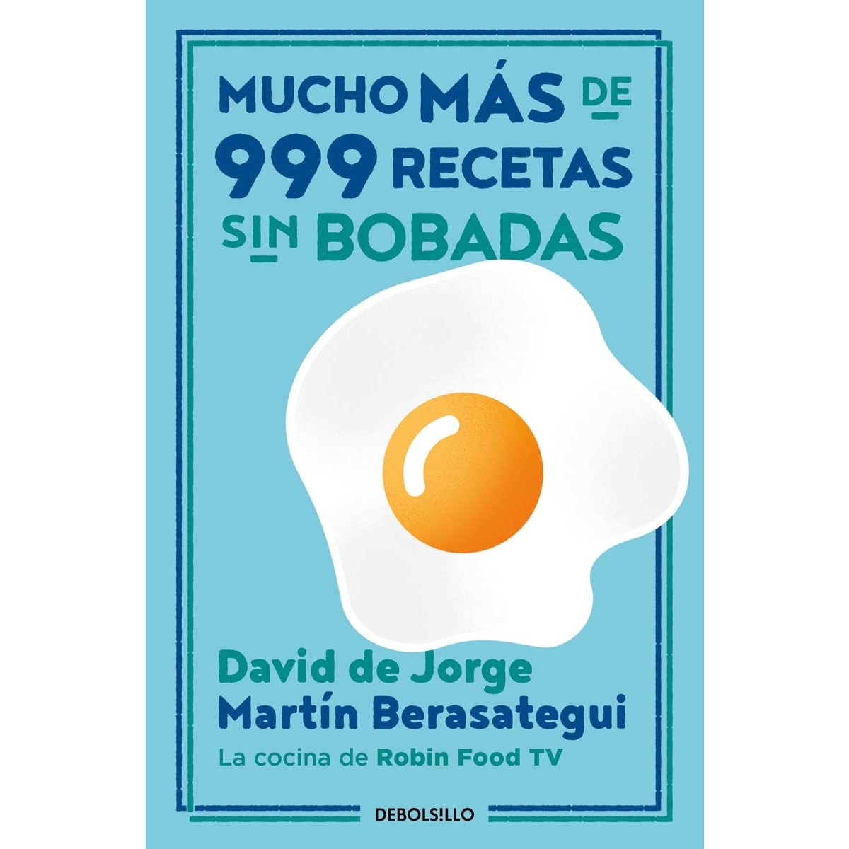 Imagem 0 de Mucho más de 999 recetas sin bobadas