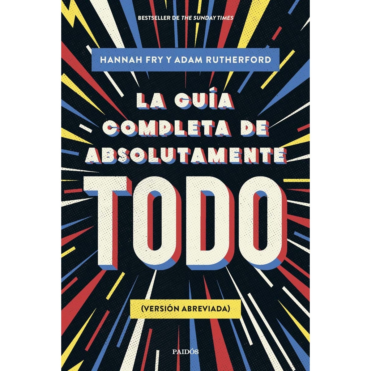 La guía completa de absolutamente todo: (Versión abreviada) (Capa mole com abas) 1