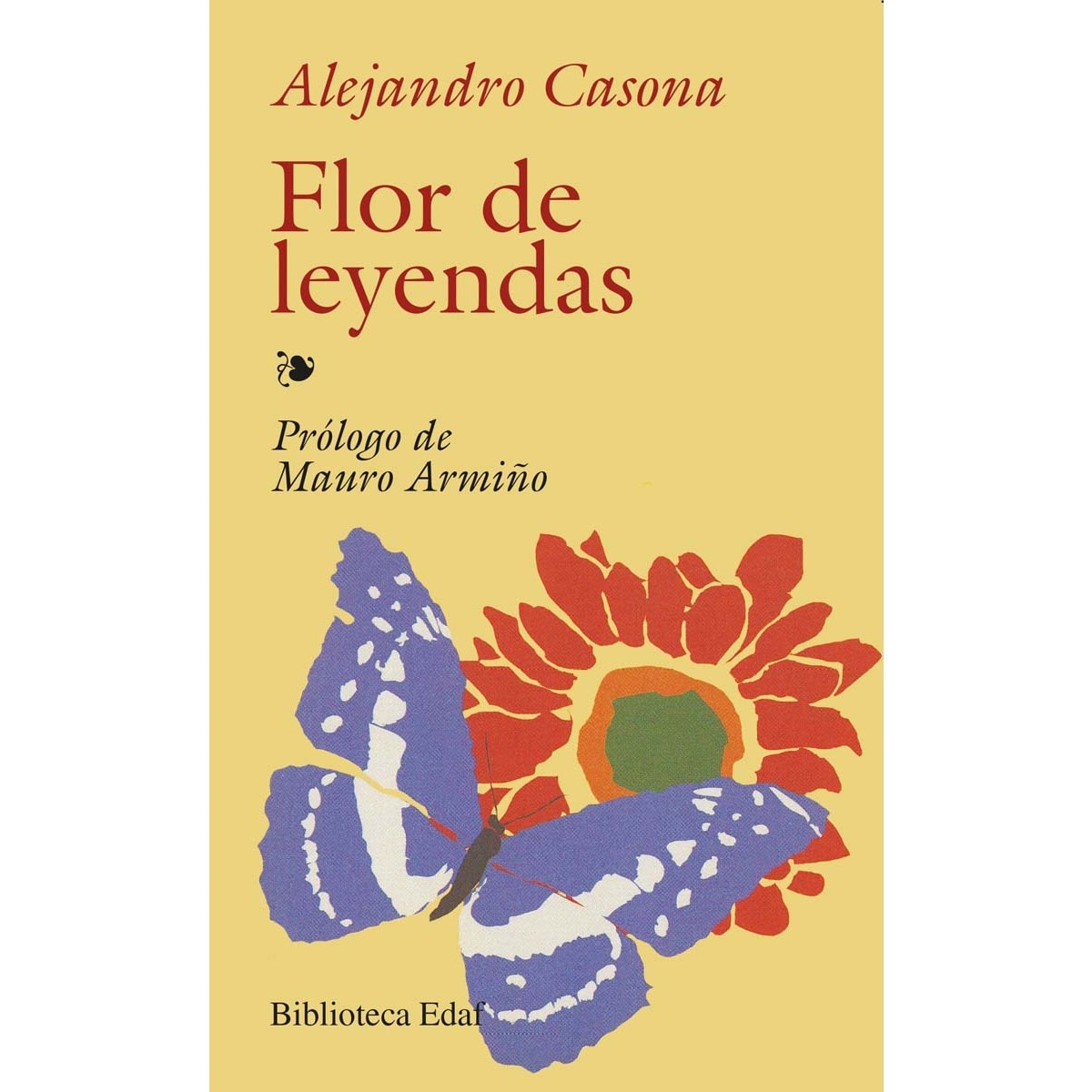 Imagen 0 de Flor de leyendas. La flauta del sapo  (Tapa blanda)