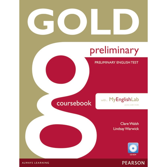 GOLD PRELIMINARY COURSEBOOK WITH CD-ROM AND PRELIM MYLAB PACK 1