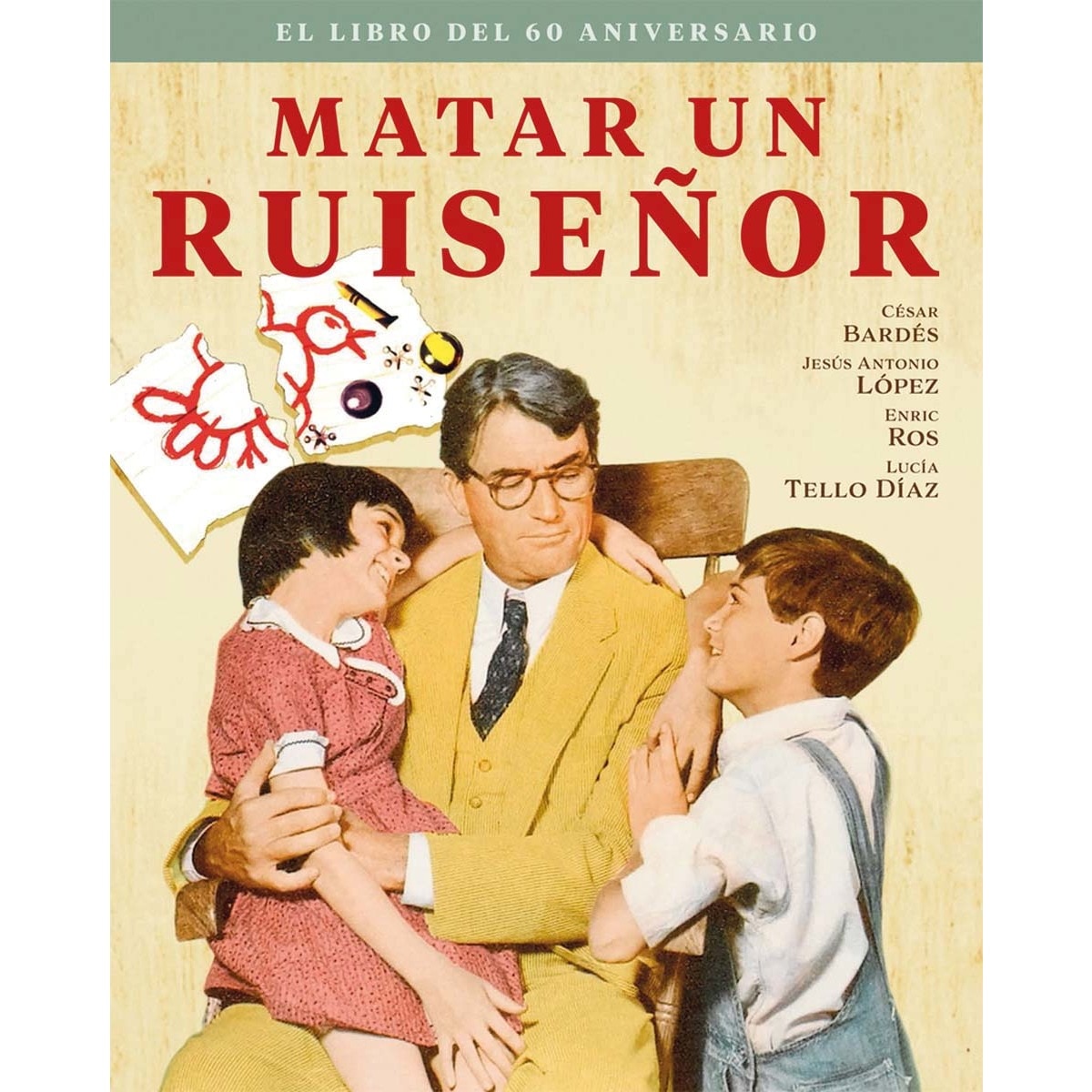 Imagen 0 de Matar un ruiseñor.El libro del 60 aniversario