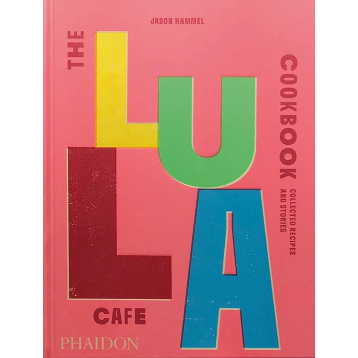 The lula cafe cookbook 1