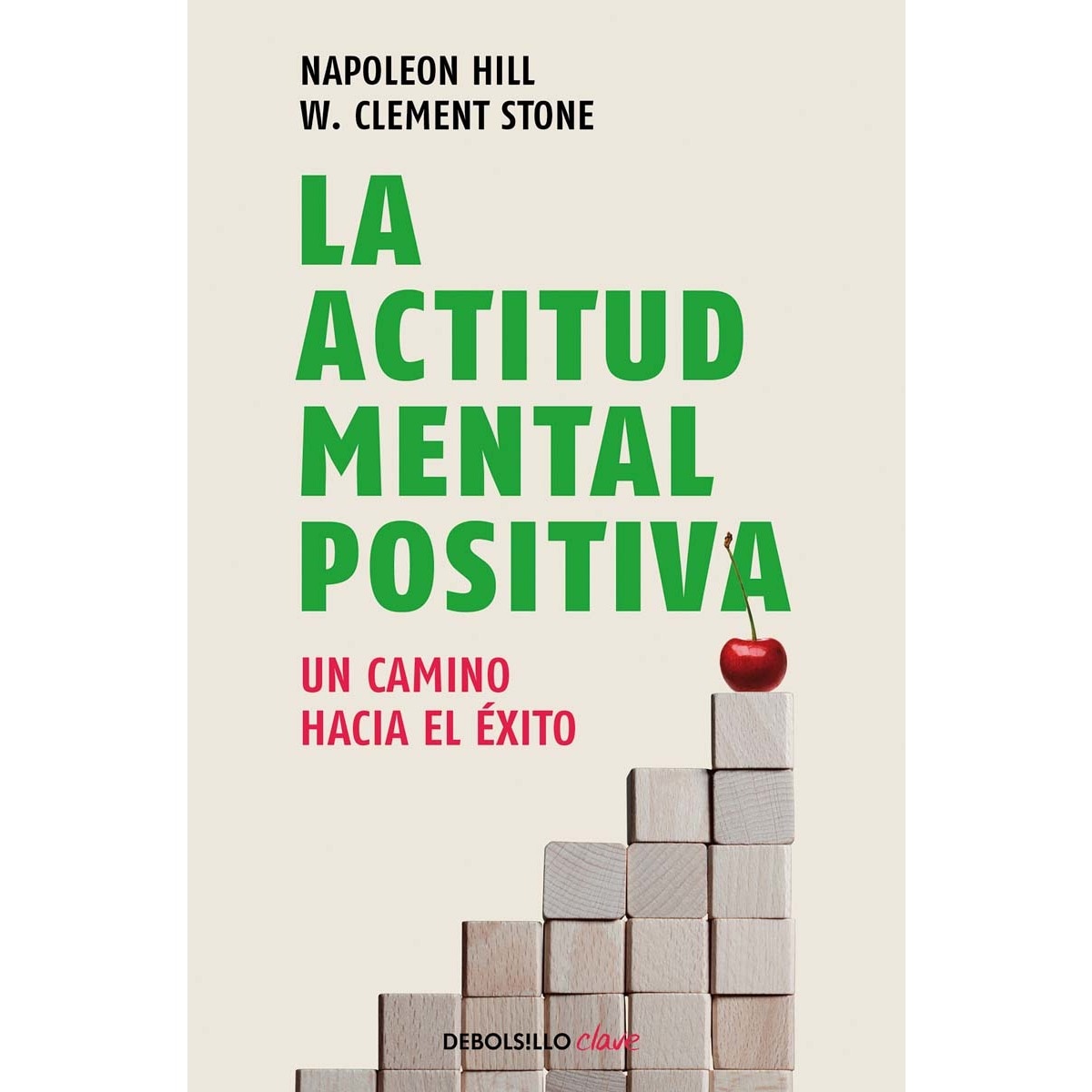 Imagem 0 de La actitud mental positiva: Un camino hacia el éxito(Bolsillo) (Tapa blanda)
