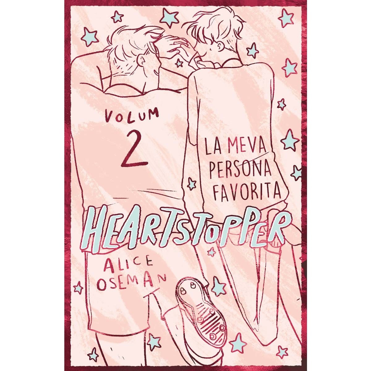 Imagen 0 de Heartstopper 2. La meva persona favorita. Edició especial
