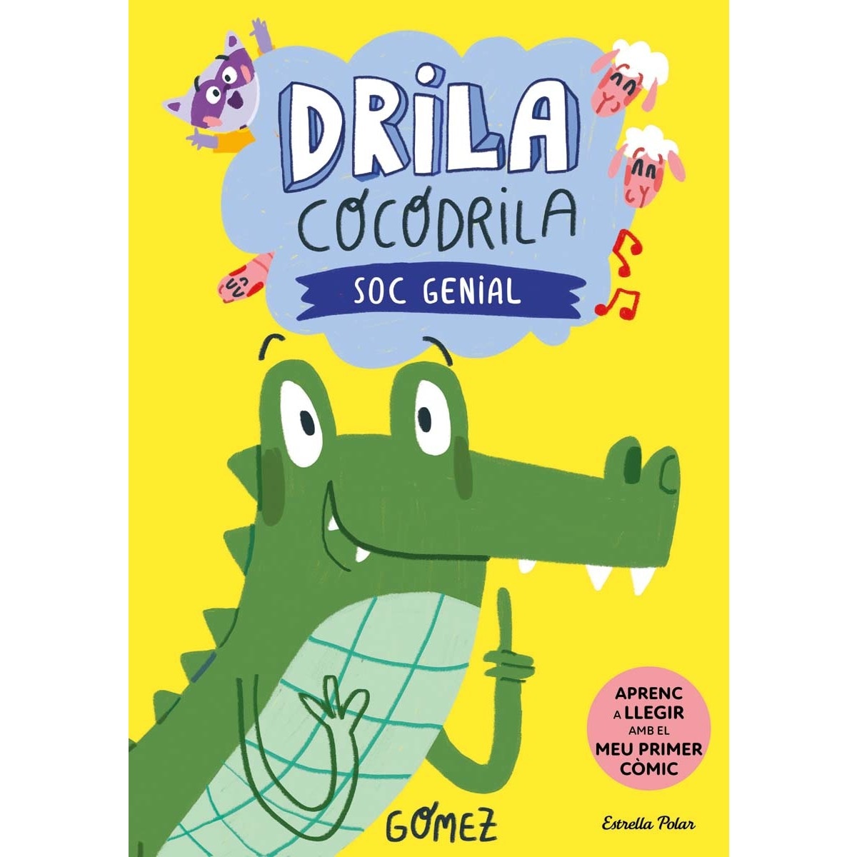 Imagem 0 de Drila Cocodrila 2. Soc genial. Aprenc a llegir: En lletra MAJÚSCULA per aprendre a llegir (llibres per a nens a partir de 5 anys)