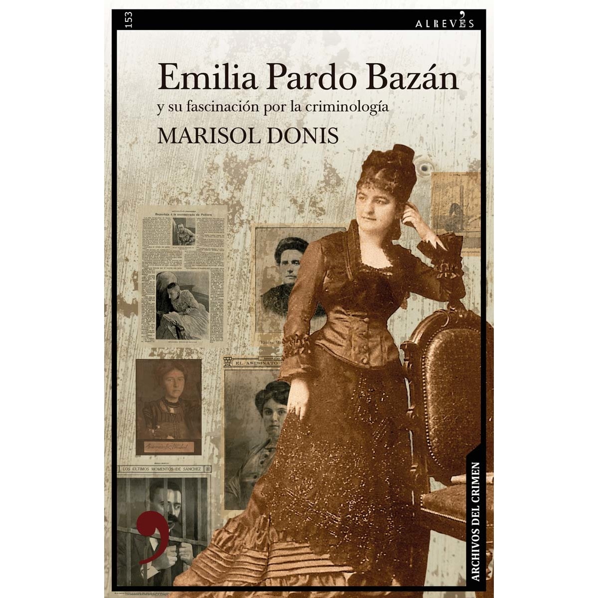 Imagem 0 de Emilia Pardo Bazán y su fascinación por la criminología (Capa mole com abas)