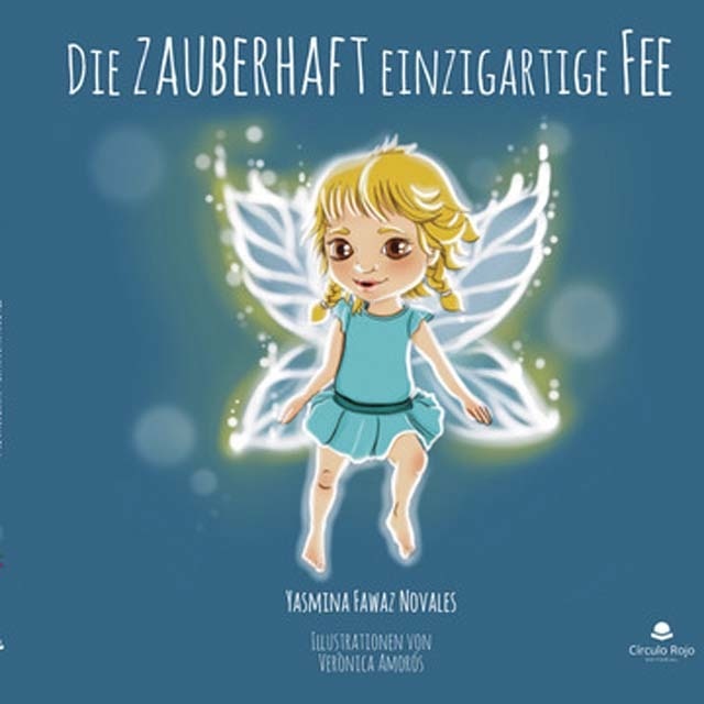 Die zauberhaft einzigartige Fee 1