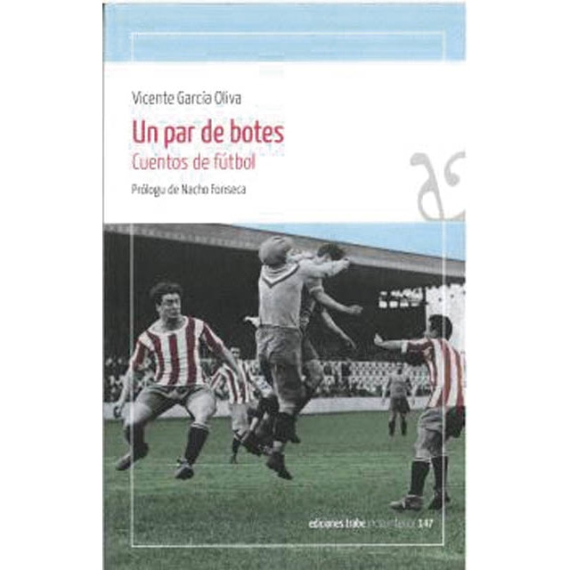 Un par de botes: Cuentos de fútbol (Capa mole) 1