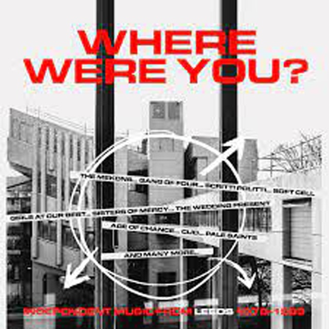 Imagen 0 de Where were you. Independent music from Leeds (1978-1989) (3 CD)