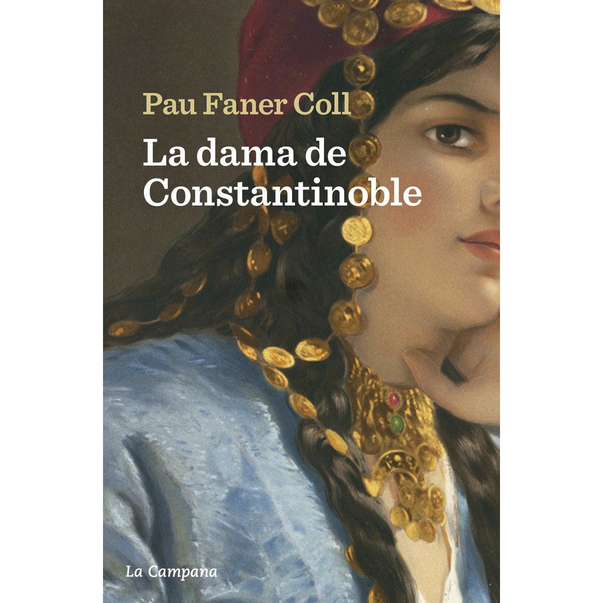 La Dama de Constantinoble (Capa mole) 1