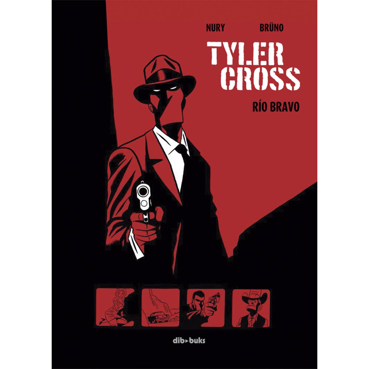 Tyler Cross 1: Río Bravo (Capa dura) 1