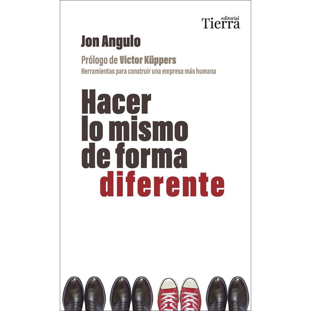 Imagen 0 de Hacer lo mismo de forma diferente  (Tapa blanda con solapas)