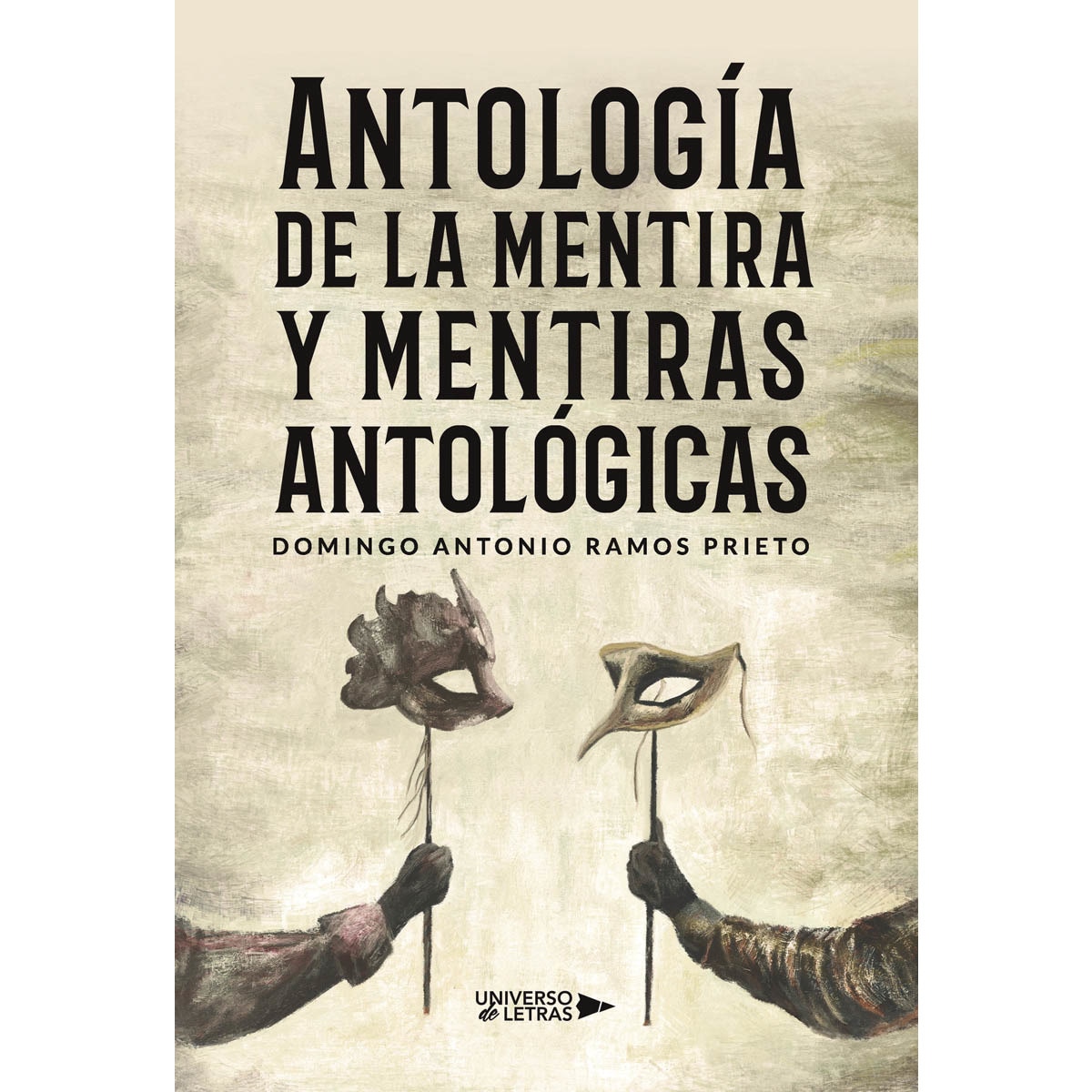 Antología de la mentira y mentiras antológicas (Capa mole) 1