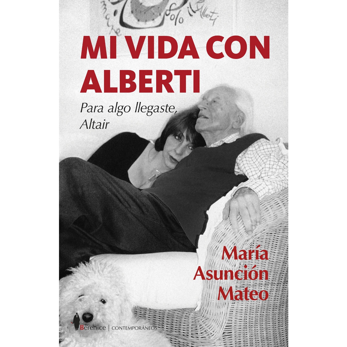 Imagem 0 de Mi vida con Alberti: Para algo llegaste, Altair (Capa mole)
