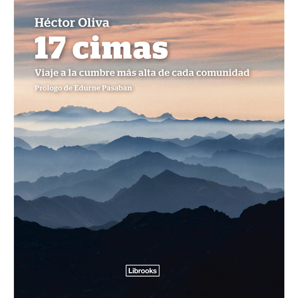 Imagem 0 de 17 Cimas: Viaje a la cumbre más alta de cada comunidad (Capa mole com abas)